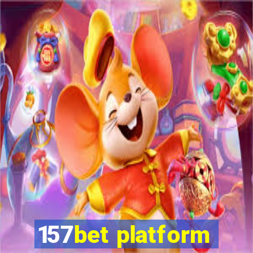 157bet platform